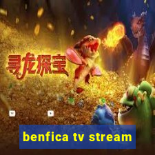 benfica tv stream